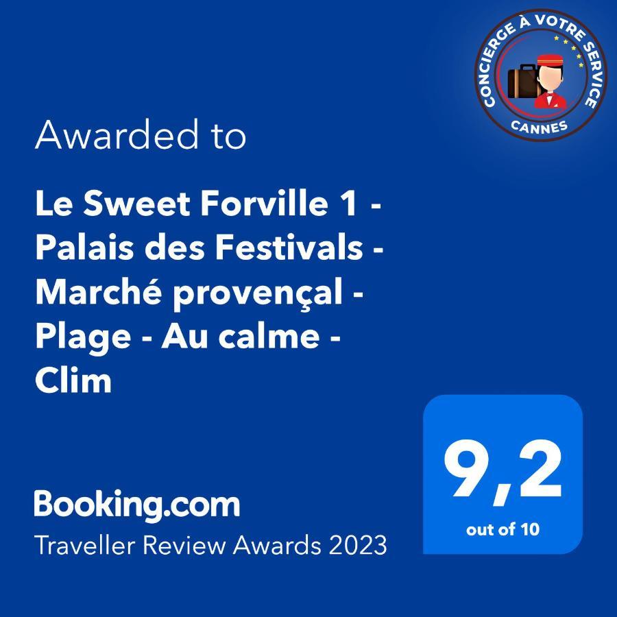 Le Sweet Forville 1 - Palais Des Festivals - Marche Provencal - Plage - Au Calme - Clim Cannes Bagian luar foto